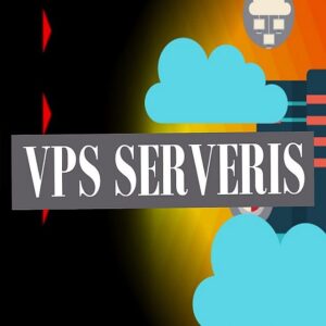 Jūsų interneto svetainės VPS Serveris